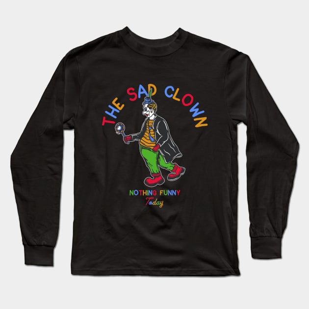 Sad Clown Illustration With Lolipop Long Sleeve T-Shirt by Merchsides